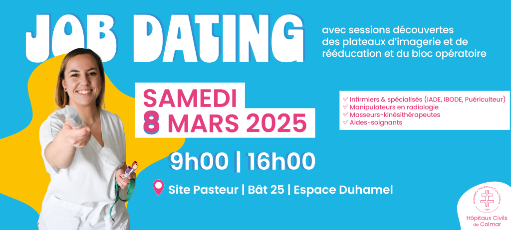 Si vous êtes infirmiers, infirmiers spécialisés, manipulateurs en électroradiologie médicale, aides-soignants ou encore masseurs-kinésithérapeutes ; les Hôpitaux Civils de Colmar vous donnent rendez-vous le 8 mars 2025 pour leur 3ème Job Dating.