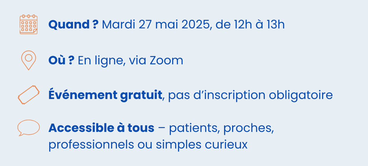Informations sur le webinaire de recherche clinique : le mardi 27 mai de 12h à 13h en ligne, via Zoom. Evènement gratuit sans inscription et accessible à tous.
